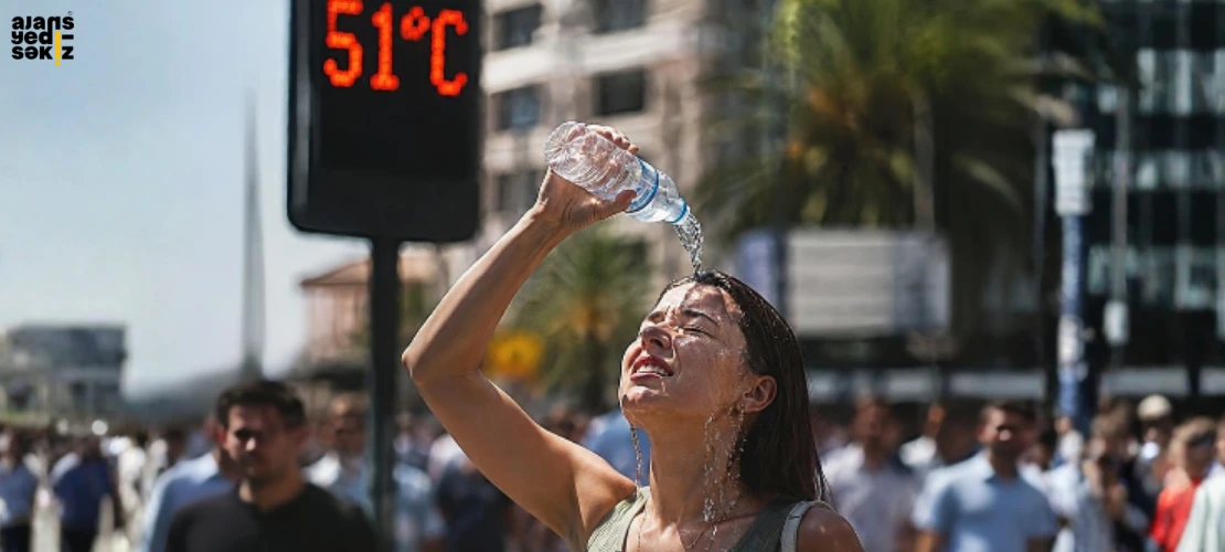 Uzmanlar: Ekstrem hava olayları ve rekor sıcaklıklar etkili olacak.