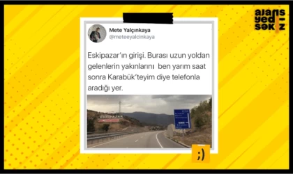 Burası uzun yoldan gelenlerin yakınlarına ben yarım saat sonra Karabük'teyim diye telefonla aradığı yer.