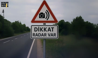 120 Radar Noktasıyla Trafikte Can Güvenliği Artıyor.